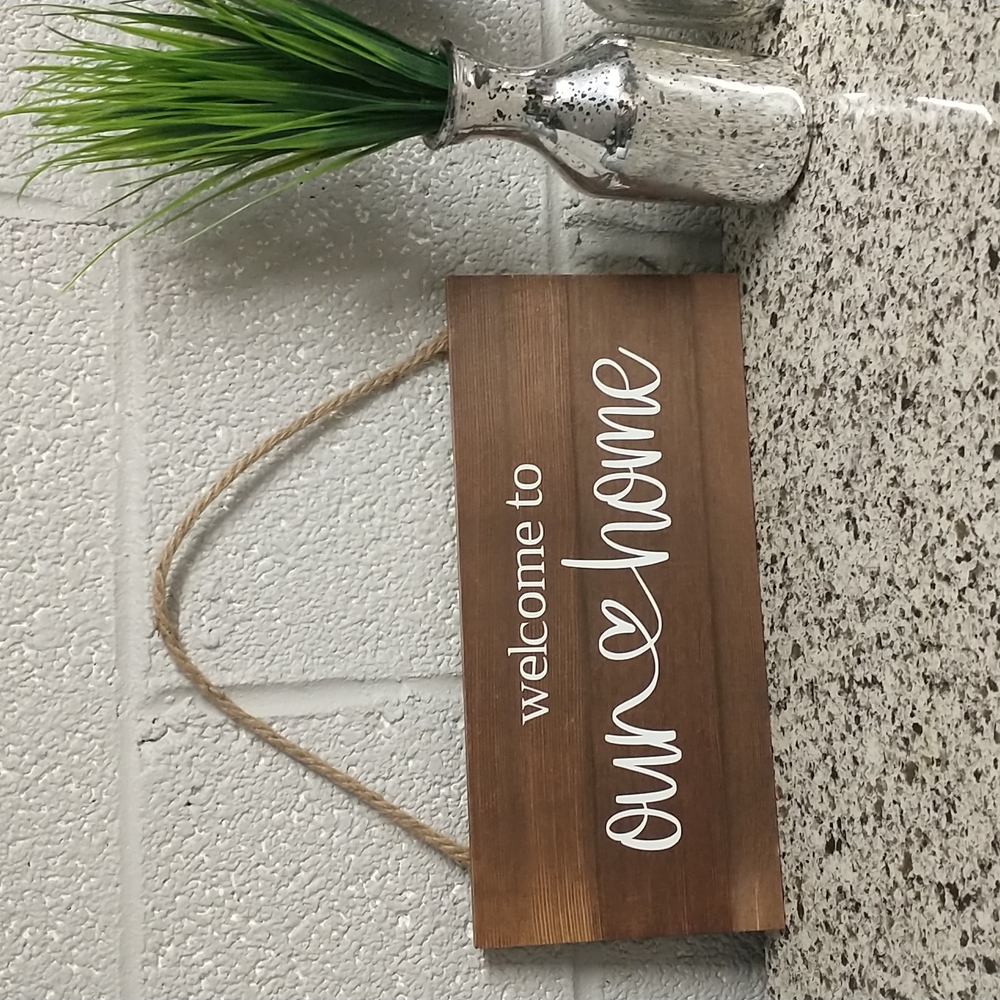 Welcome to our home sign New